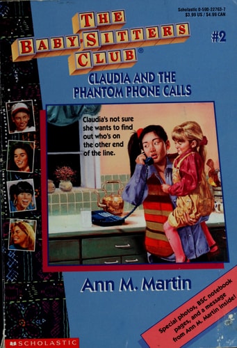 Claudia and the Phantom Phone Calls (The Baby-Sitters Club, No. 2)