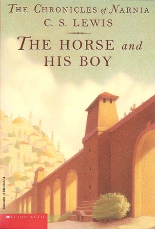 The horse and his boy (Chronicles of Narnia)