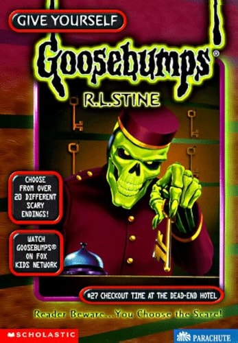 Checkout Time at the Dead-End Hotel (Give Yourself Goosebumps, No. 27)