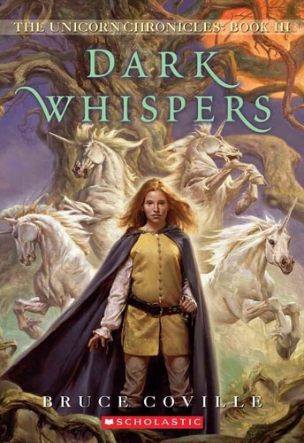 Dark Whispers (The Unicorn Chronicles, Book 3)