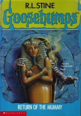 Return Of The Mummy (Goosebumps - 23)