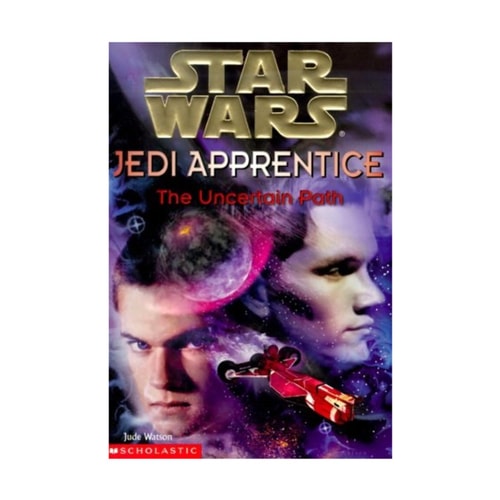 The Uncertain Path (Star Wars: Jedi Apprentice)