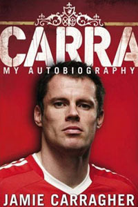 Carra: My Autobiography