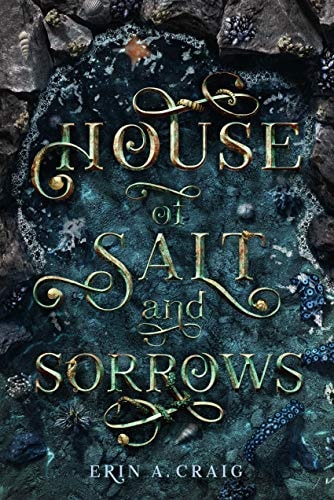 House Of Salt And Sorrows