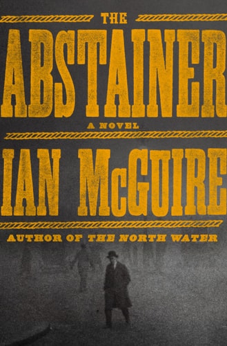 The Abstainer: A Novel