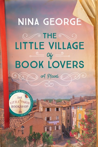 The Little Village of Book Lovers: A Novel