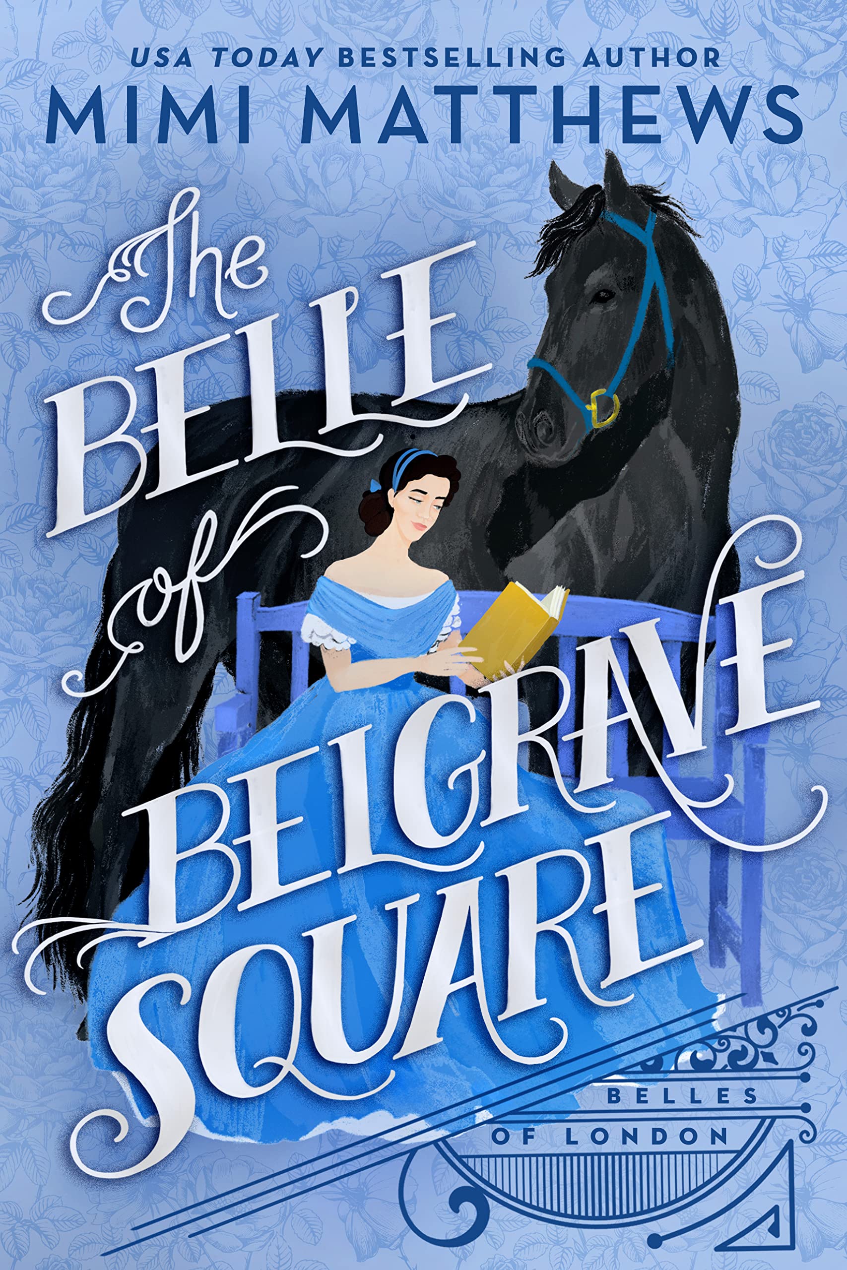 The Belle of Belgrave Square (Belles of London Book 2)