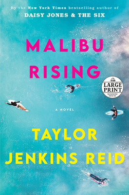 Malibu Rising: A Novel (Random House Large Print)