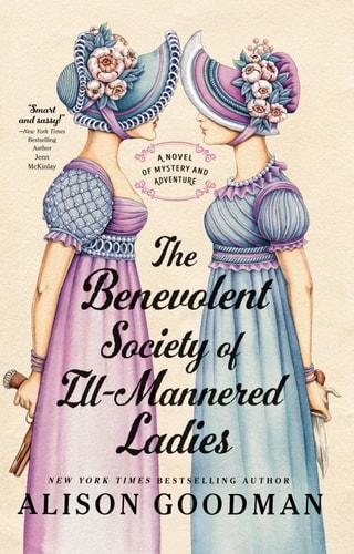 The Benevolent Society of Ill-Mannered Ladies (THE ILL-MANNERED LADIES Book 1)