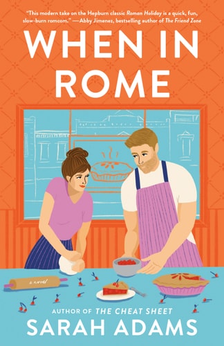 When in Rome: A Novel