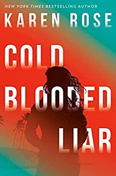 Cold-Blooded Liar (The San Diego Case Files)