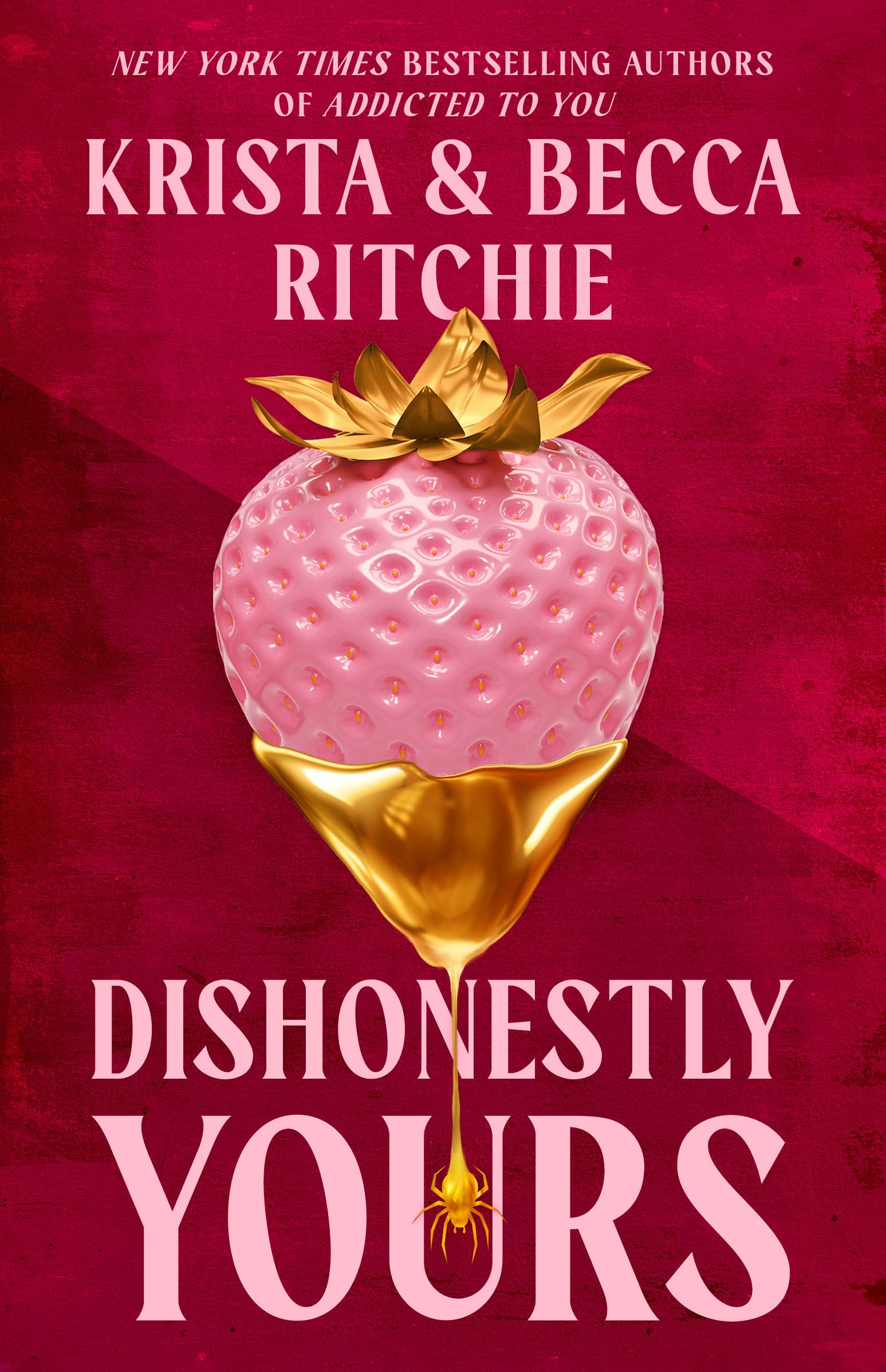 Dishonestly Yours (Webs We Weave)