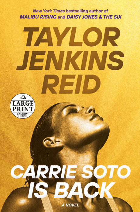Carrie Soto Is Back: A Novel (Random House Large Print)