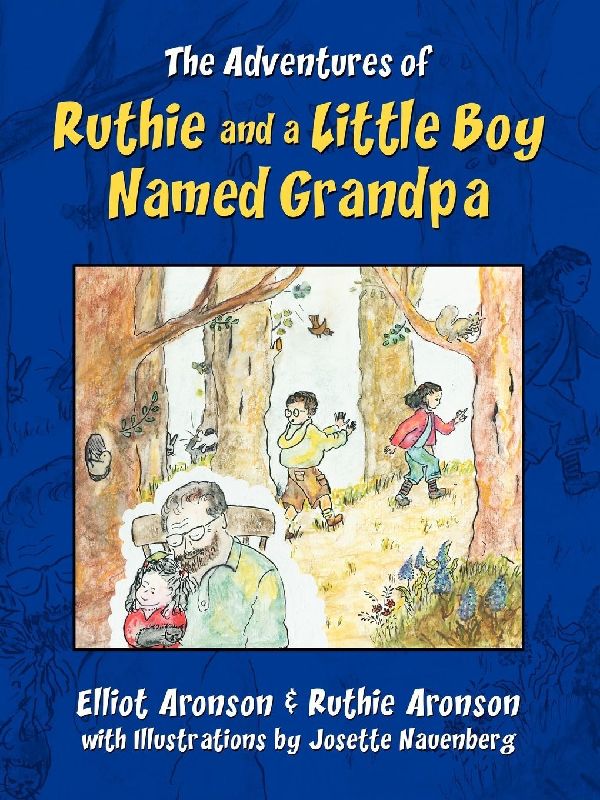 The Adventures of Ruthie and a Little Boy Named Grandpa