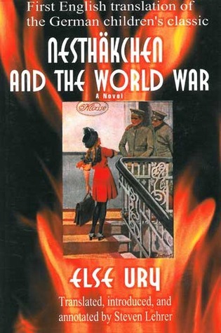 Nesthäkchen and the World War: First English Translation of the German Children's Classic