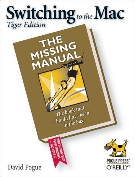 Switching to the Mac: The Missing Manual, Panther Edition