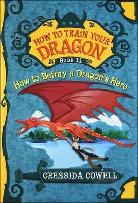 How to Betray a Dragon's Hero