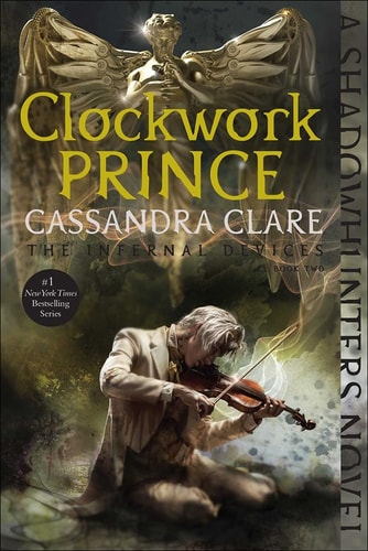 CLOCKWORK PRINCE BOUND FOR SCH (The Infernal Devices, Band 2)