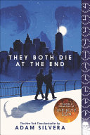 They Both Die At The End (Turtleback School & Library Binding Edition)