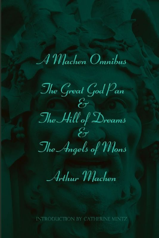 A Machen Omnibus