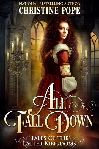 All Fall Down (Tales of the Latter Kingdoms)