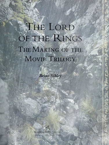 The Lord of the Rings: The Making of the Movie Trilogy