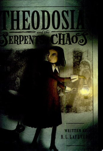 Theodosia and the Serpents of Chaos (The Theodosia Series)