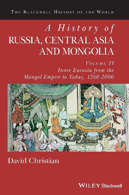 A History of Russia, Central Asia and Mongolia, Volume II
