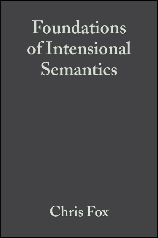 Foundations of Intensional Semantics