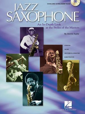 Jazz Saxophone: An In-Depth Look at the Styles of the Tenor Masters - Book with Online Audio
