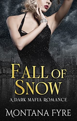 Fall of Snow: A Dark Mafia Romance (Frost Industries Book 3)