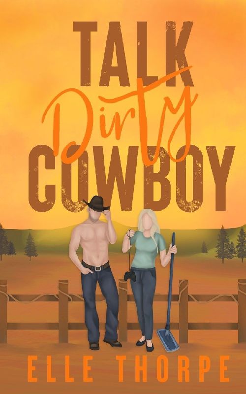 Talk Dirty, Cowboy
