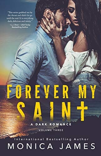 Forever My Saint (All the Pretty Things Trilogy)