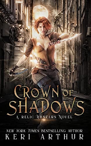Crown of Shadows (A Relic Hunters Novel Book 1)