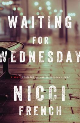 Waiting for Wednesday: A Frieda Klein Mystery (Freida Klein)