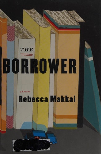 The Borrower: A Novel
