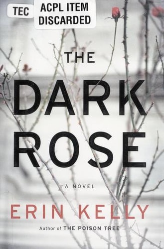 The Dark Rose: A Novel