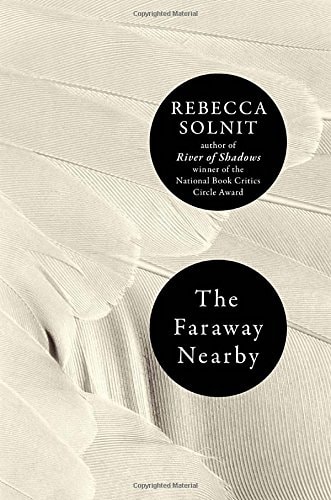 The Faraway Nearby (ALA Notable Books for Adults)