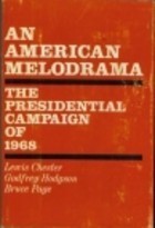 American Melodrama: The Presidential Campaign of 1968