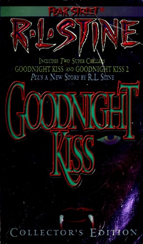 The Goodnight Kiss (Fear Street Super Chillers, No. 3)