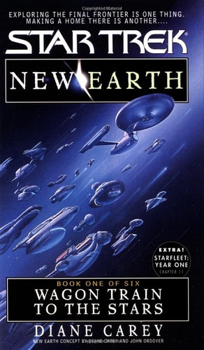 Wagon Train to the Stars (Star Trek No 89, New Earth Book One of Six)