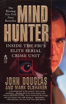 Mindhunter : Inside the Fbi's Elite Serial Crime Unit