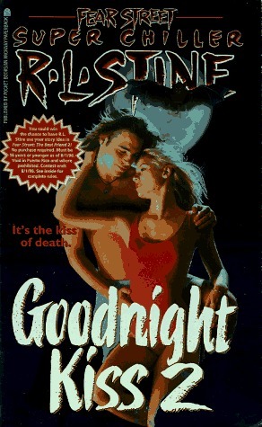 GOODNIGHT KISS 2 FEAR STREET SUPER CHILLER
