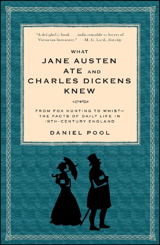 What Jane Austen Ate and Charles Dickens Knew