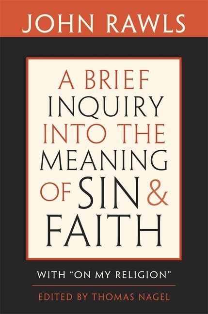 Brief Inquiry Into the Meaning of Sin and Faith
