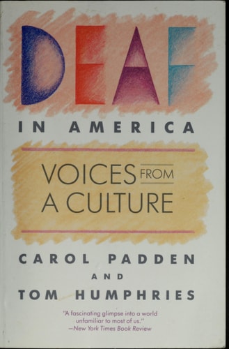 Deaf in America: Voices from a Culture