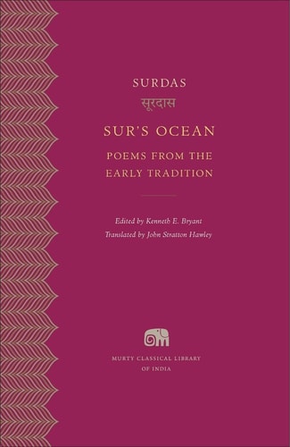 Sur’s Ocean: Poems from the Early Tradition (Murty Classical Library of India)