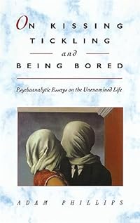 On Kissing, Tickling, and Being Bored