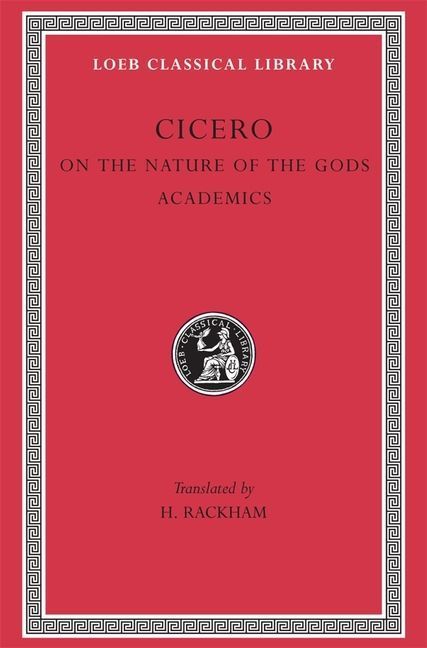 On the Nature of the Gods. Academics