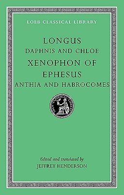 Daphnis and Chloe. Anthia and Habrocomes